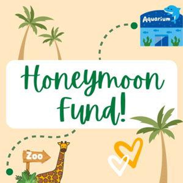 Honeymoon Fund!