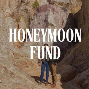 Honeymoon Fund