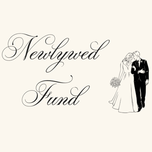 Our Newlywed Fund