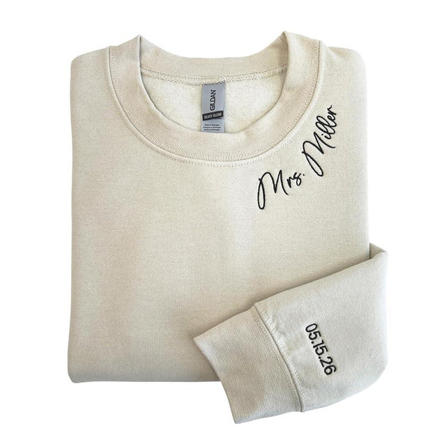 Custom Mrs. Embroidered Sweatshirt, Personalized Bride to Be Sweatshirt with Date on Sleeve & Name on Neckline, Future Mrs Hoodie, Bride To Be, Engagement Gift & Honeymoon Outfit for Couples