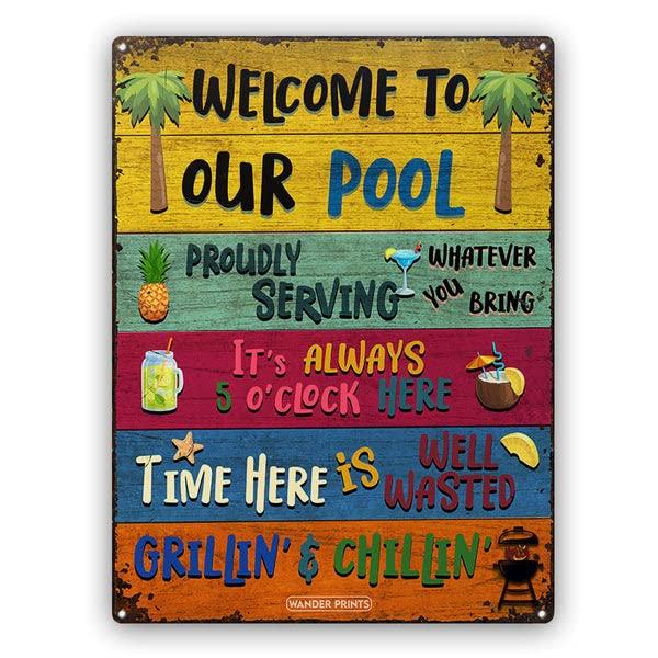 Wander Prints Home Decor Sign - Funny Gift For Family, Friends, Neighbor, Couple - Celebrity on Summer Vibes, Pool party, Aniversary, Birthday gift - Welcom to our Pool Proudly Serving, Time Here Is Well Wasted, Grillin and Chillin