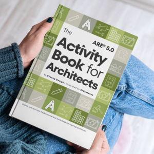 The Activity Book for Architects - Study Guide for ARE 5.0 Exams
