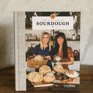 Cookbook, For The Love Of Sourdough