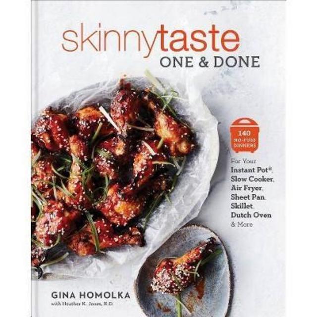 Skinnytaste One and Done : 140 No-fuss Dinners for Your Instant Pot, Slow Cooker, Air Fryer, Sheet Pan,