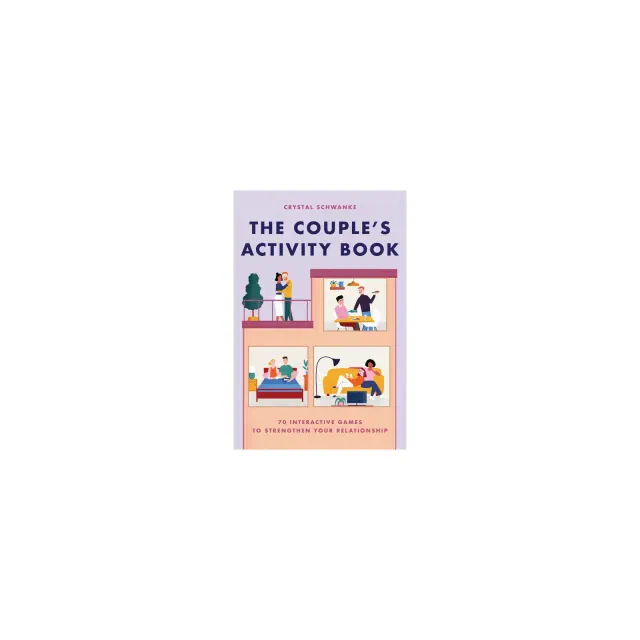 The Couple's Activity Book - by Crystal Schwanke