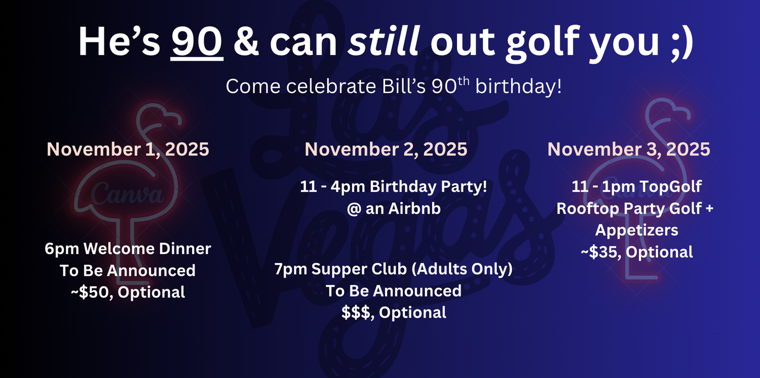 The Wedding Website of his 90th Birthday! and Bill Jensen