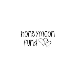 Honeymoon Fund