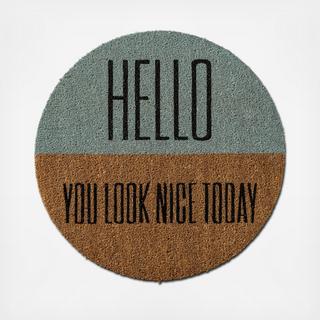 Hello/You Look Nice Today Doormat