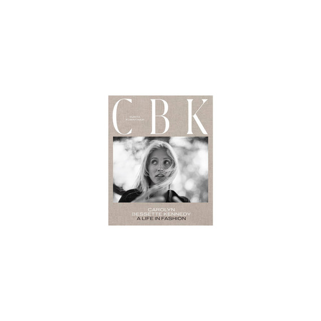 Cbk: Carolyn Bessette Kennedy - by Sunita Kumar Nair