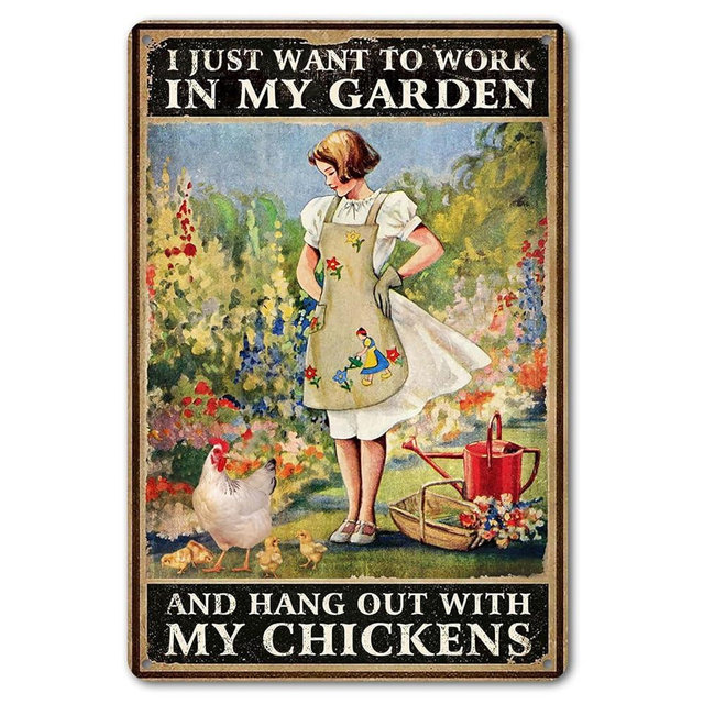 Rustic Garden Sign - "I Just Want to Work in My Garden and Hang Out with My Chickens" Decorative Metal Sign, Perfect Chicken Coop Sign and Gift for Chicken Enthusiasts，8" x 12" (276)