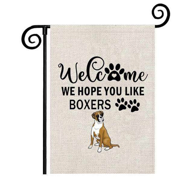 Boxers Garden Flag Welcome We Hope You Like Boxers Garden Flag Boxers Dog Gift (Boxers F)