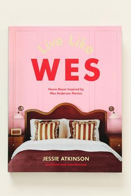 Live Like Wes Hardcover Book