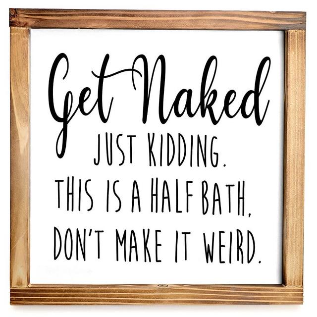 MAINEVENT Get Naked Sign - Funny Modern Farmhouse Decor Sign, Cute Guest Bathroom Decor Wall Art, Rustic Home Decor, Restroom Sign for Bathroom Wall with Funny Quotes 12x12 Inch