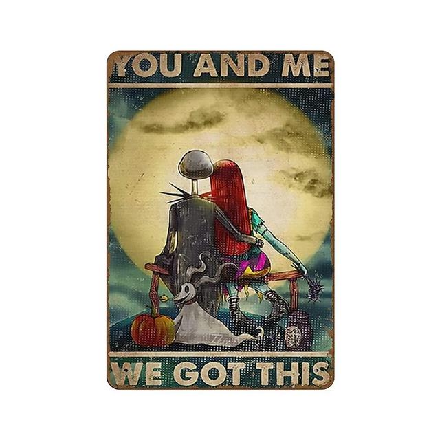 You And Me We Got This Nightmare Before Christmas Retro Metal Tin Sign Bar Pub Club Cafe Home Decor Wall Art Aluminum Sign Home Coffee Wall Decor Gifts 12x18 Inch