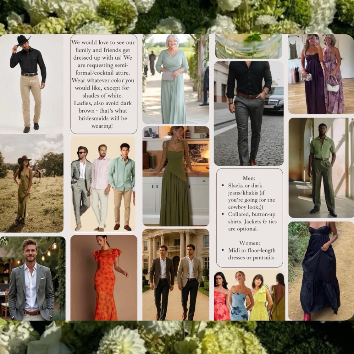 The ceremony and parts of the reception will [hopefully] be outside! Please make sure to dress appropriately and keep hydrated throughout the day.