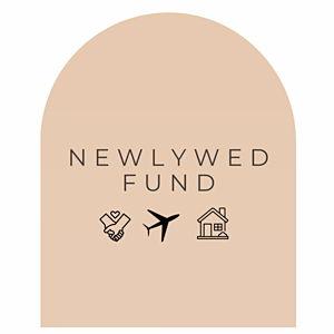 Our Newlywed Fund