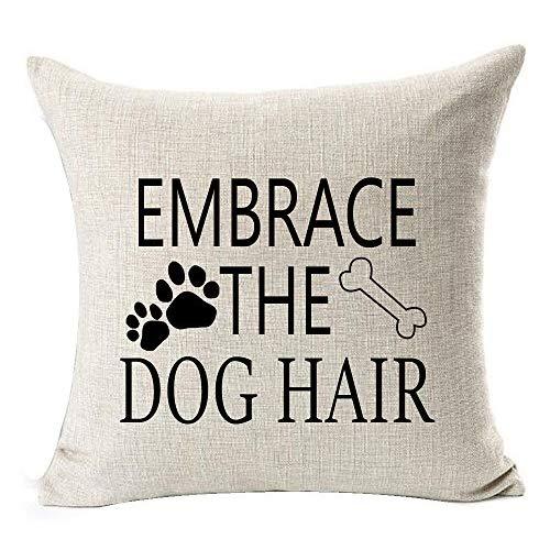 Andreannie Best Dog Lover Gifts Nordic Warm Sweet Funny Sayings Embrace The Dog Hair Bone Paw Prints Cotton Linen Throw Pillow Case Cushion Cover New Home Decorative Square 18X18 Inches