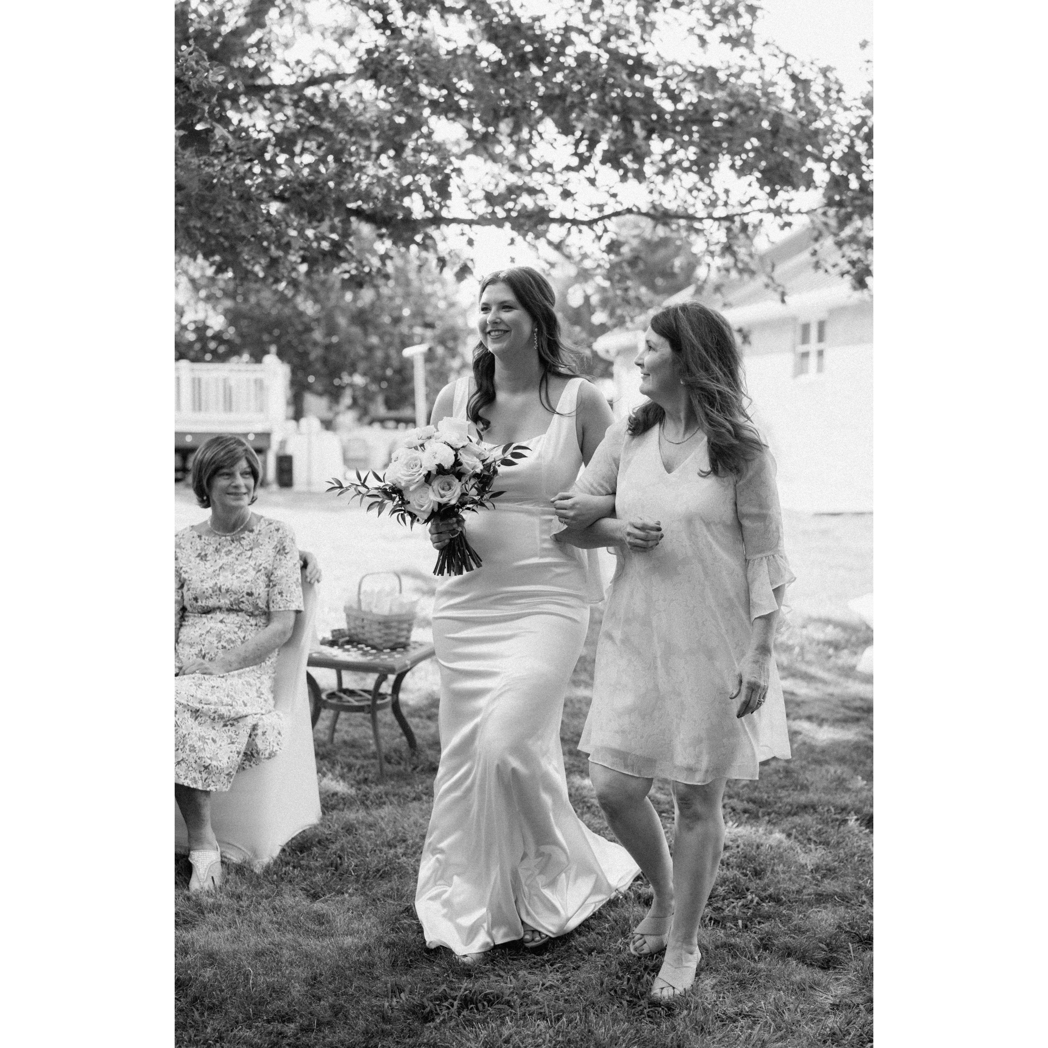 I asked my Mom to walk me down the aisle. She has been my best friend my whole life and has walked with me through everything.