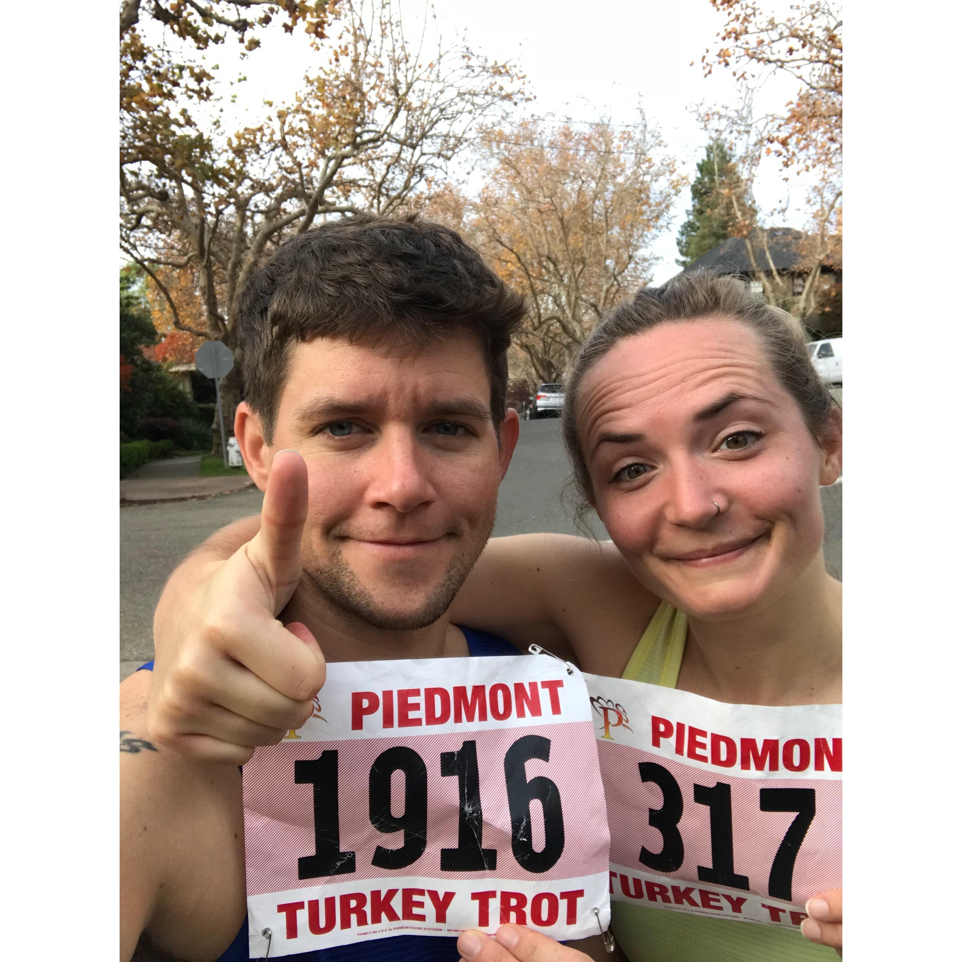 I have forced Whitney to run a turkey trot with me 4 years in a row.