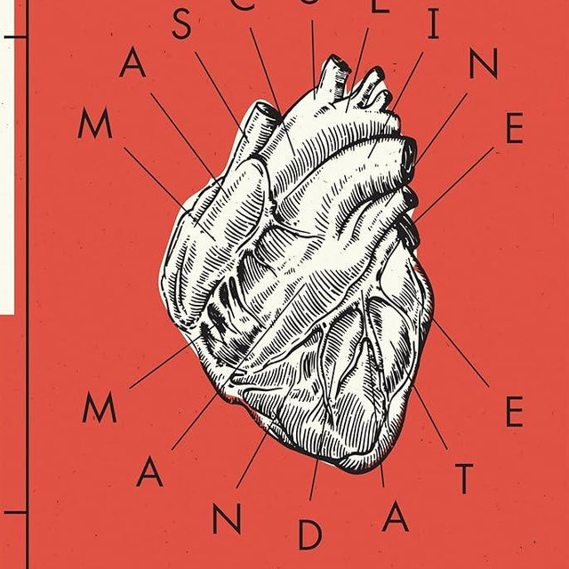 The Masculine Mandate: God's Calling to Men