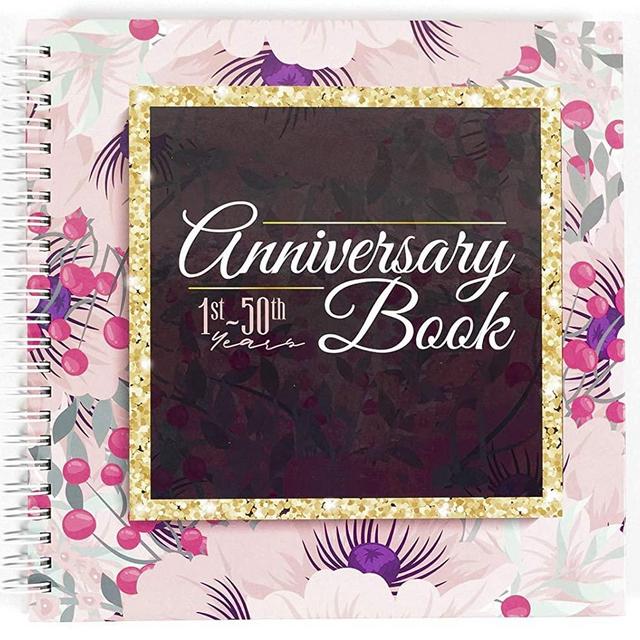 Anniversary Book - A Hardcover Wedding Memory Album To Document Wedding Anniversaries From The 1st To 50th Year - Unique Couple Gifts For Him & Her - Personalized Marriage Presents For Husband & Wife