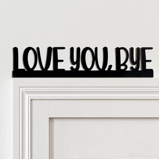 Love You Bye Sign Above Door Wooden Door Topper Decoration, Love You Bye Sign for Door Frame Corner Wall Décor Home Art Gift, Hallway Entryway Decorations Express Warm and Loves(Black Letters)