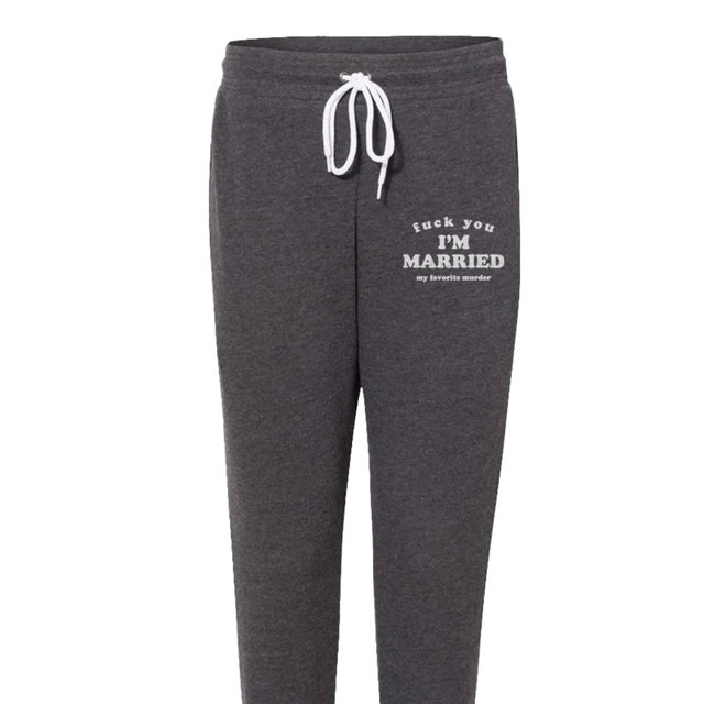 “Fuck You, I’m Married” Joggers