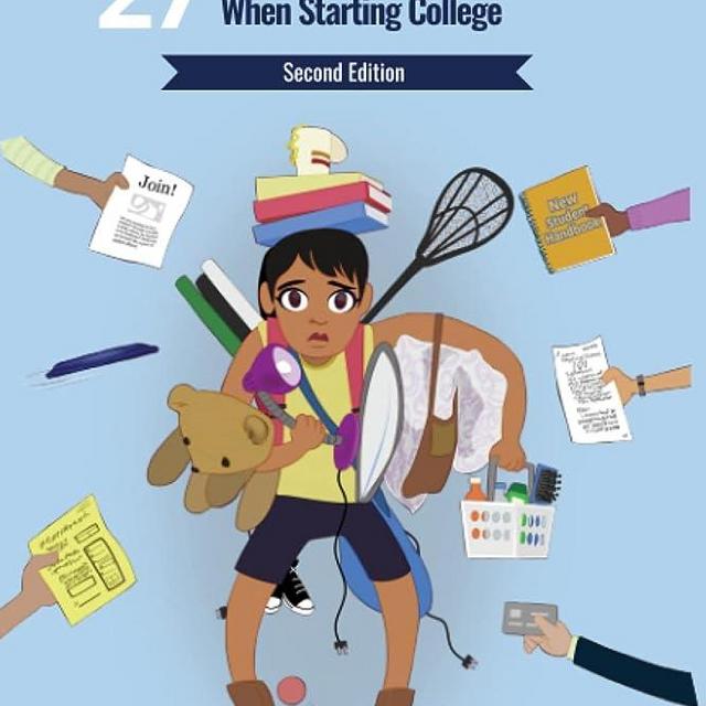 First Year Student to First Year Success: 27 Things You NEED to Know When Starting College