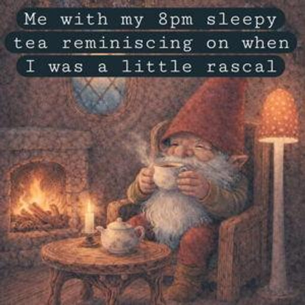Nightly Tea Time