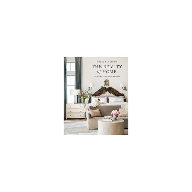 The Beauty of Home - by Marie Flanigan