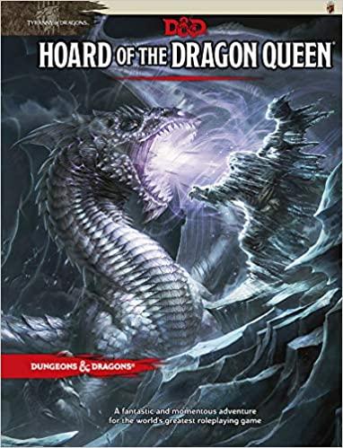 Hoard of the Dragon Queen - module to play for DM