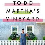 THINGS TO DO IN OAK BLUFFS
