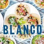 Blanco Tacos + Tequila