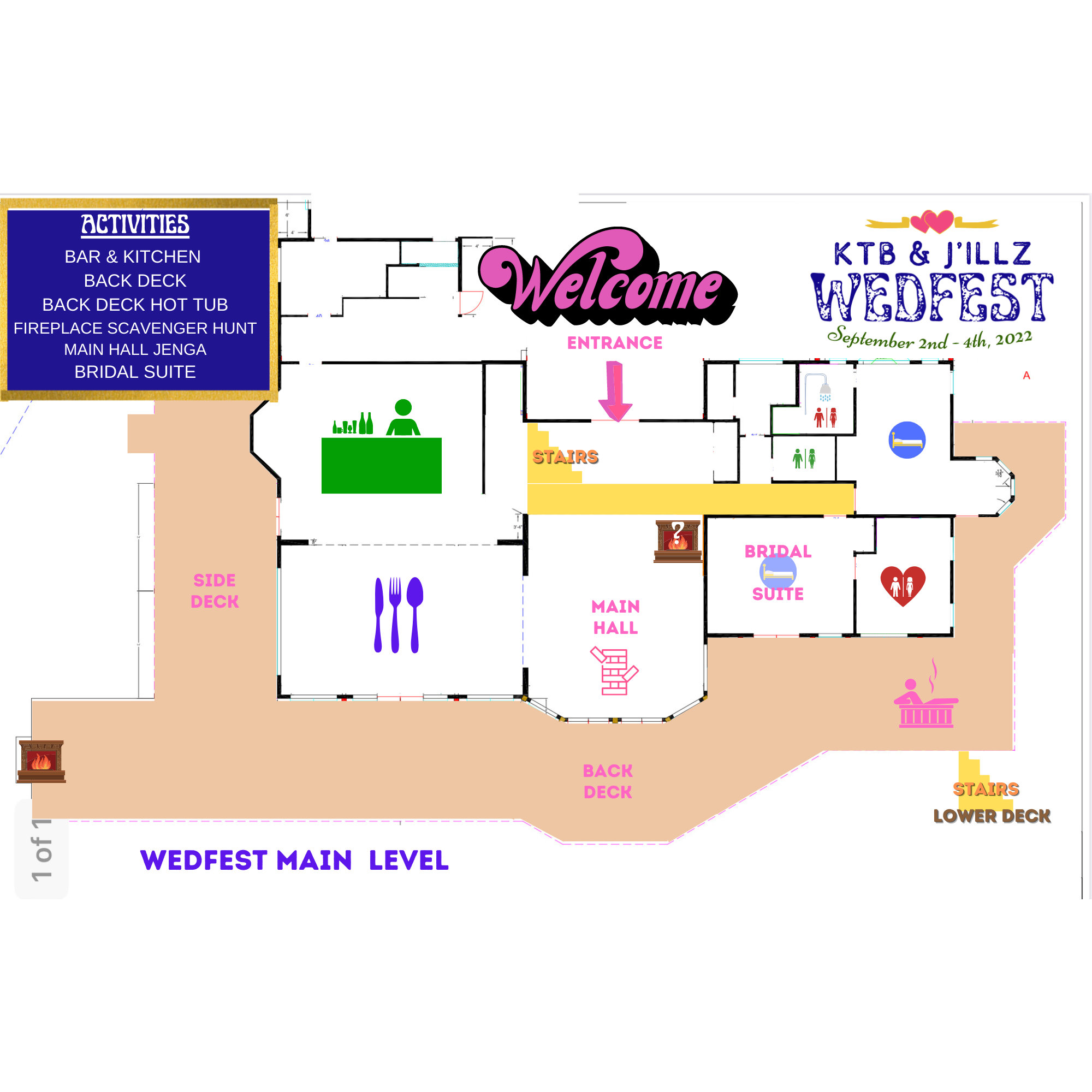 Download the Lola App or Screen shot this for future reference
BAR & KITCHEN 
BACK DECK
BACK DECK HOT TUB
FIREPLACE SCAVENGER HUNT
MAIN HALL JENGA
BRIDAL SUITE