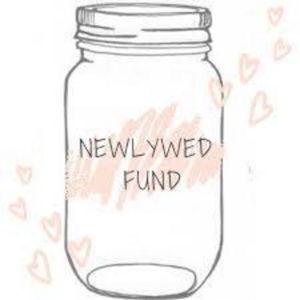 Our Newlywed Fund