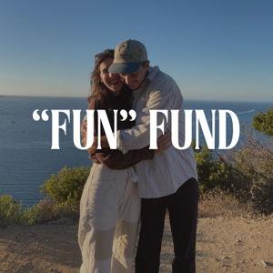 The Fun Fund!