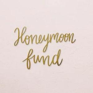 Honeymoon Fund