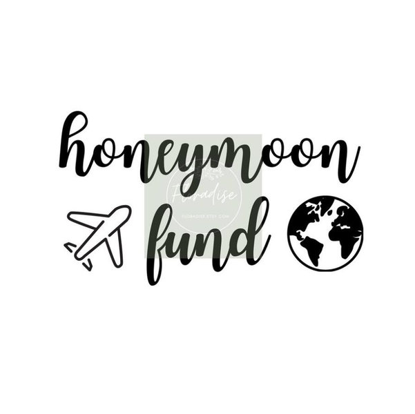 Our Honeymoon Fund