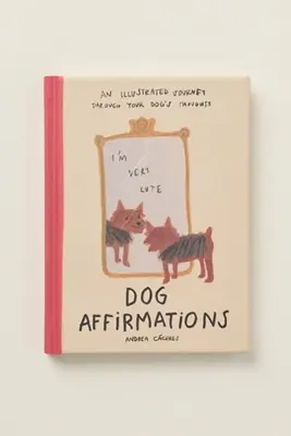 Dog Affirmations Hardcover Book