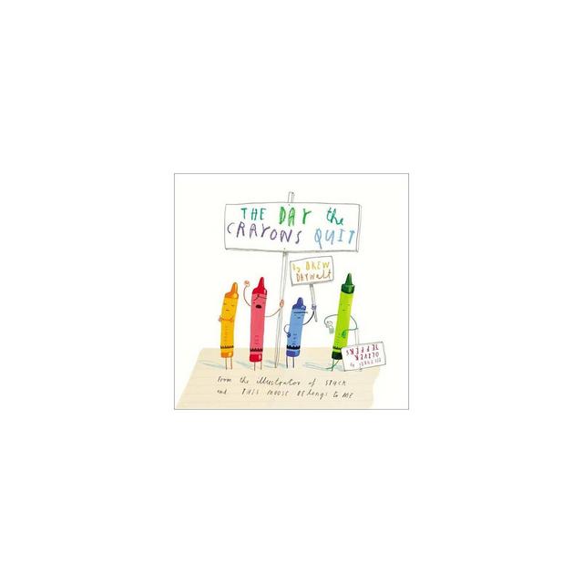 The Day the Crayons Quit (Hardcover) by Drew Daywalt and Oliver Jeffers