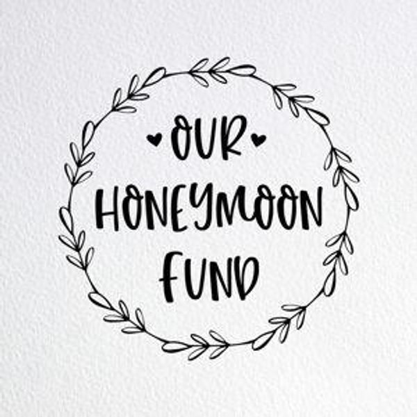 Honeymoon Fund