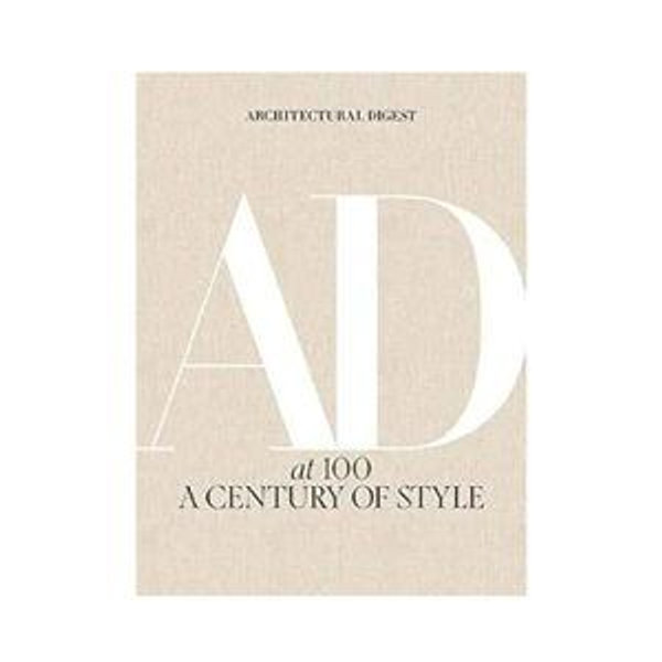 Architectural Digest at 100: A Century of Style