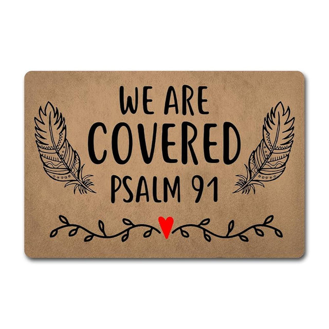 Funny Welcome Doormat (23.6 X 15.7 in) Anti-Slip Rubber Back House Warming Gift Door Mat Outside Entrance Way Indoor (We are Covered Psalm 91)