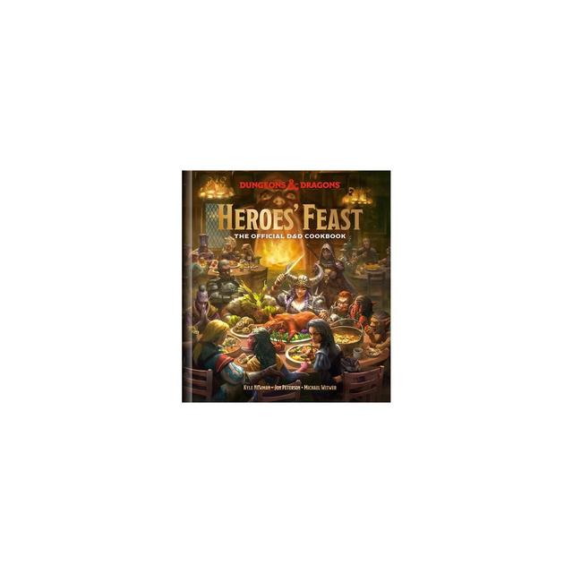 Heroes' Feast - (Dungeons & Dragons)by Kyle Newman & Jon Peterson & Michael Witwer (Hardcover)