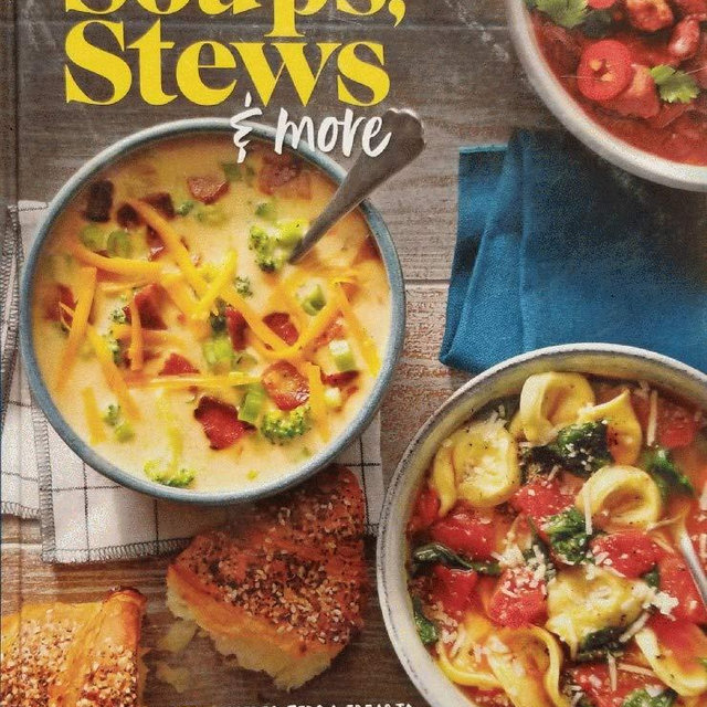 TASTE OF HOME Soups, Stews & More