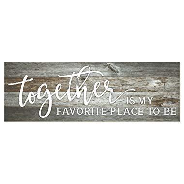 Together is My Favorite Place to Be Rustic Print Wood Sign 6x18 (Gray)