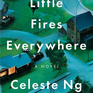 Little Fires Everywhere  Hardcover   – September 12, 2017