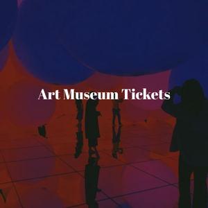 Art Museum Tickets