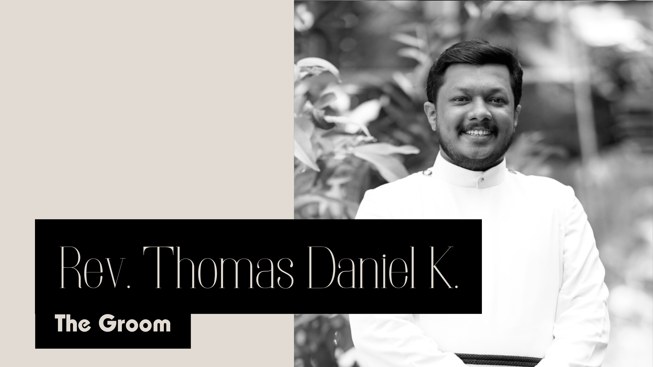 The Wedding Website of Sruthi Merin Mathew and Rev. Thomas Daniel