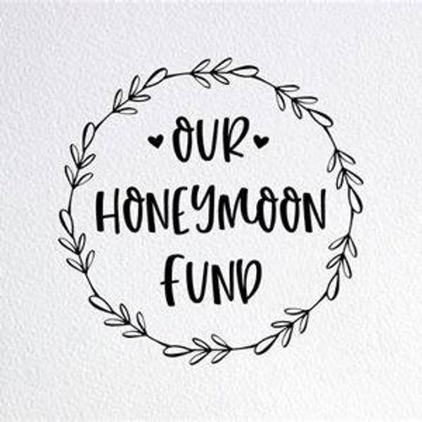 Honeymoon Fund